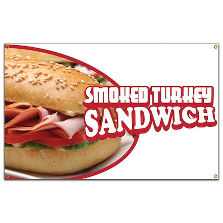 Signmission Smoked Turkey Sandwich Banner Concession Stand Food Truck Single Sided B-60 Smoked Turkey Sandwich19